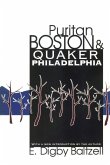 Puritan Boston and Quaker Philadelphia (eBook, PDF)