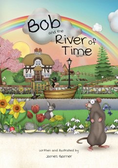 Bob and the River of Time (eBook, ePUB) - Garner, James