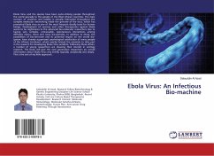 Ebola Virus: An Infectious Bio-machine - Azad, Salauddin Al