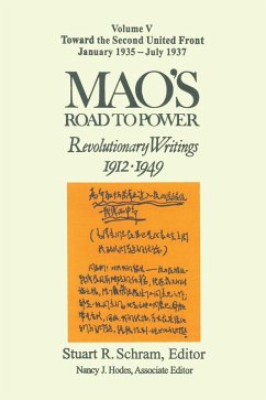 Mao's Road to Power: Revolutionary Writings, 1912-49: v. 5: Toward the Second United Front, January 1935-July 1937 (eBook, PDF) - Mao, Zedong; Schram, Stuart