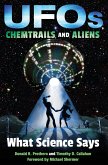 UFOs, Chemtrails, and Aliens (eBook, ePUB) UFOs, Chemtrails, and Aliens (eBook, ePUB)