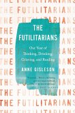 The Futilitarians (eBook, ePUB)