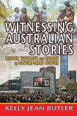 Witnessing Australian Stories (eBook, PDF) Witnessing Australian Stories (eBook, PDF)
