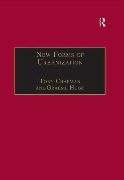 New Forms of Urbanization (eBook, ePUB) New Forms of Urbanization (eBook, ePUB)