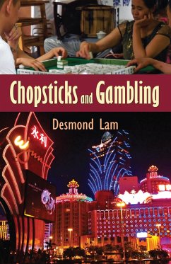 Chopsticks and Gambling (eBook, ePUB) - Lam, Desmond