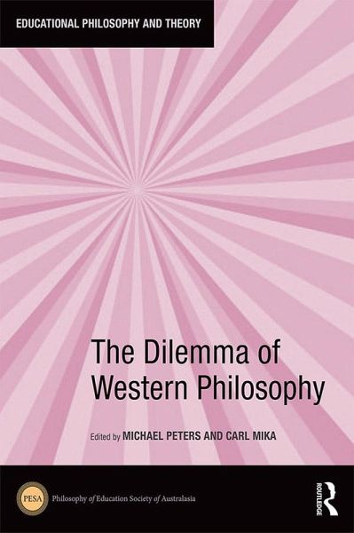 The Dilemma of Western Philosophy (eBook, PDF) The Dilemma of Western Philosophy (eBook, PDF)