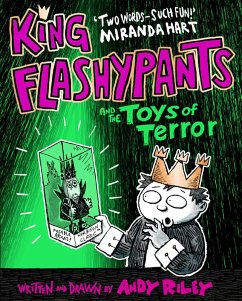 King Flashypants and the Toys of Terror (eBook, ePUB) - Riley, Andy