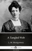 A Tangled Web by L. M. Montgomery (Illustrated) (eBook, ePUB)