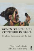 Women Soldiers and Citizenship in Israel (eBook, PDF)