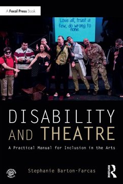 Disability and Theatre (eBook, PDF) - Barton Farcas, Stephanie