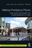 Making Prestigious Places (eBook, ePUB)