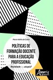 Políticas de formação docente para a educação profissional (eBook, ePUB)