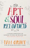 Art & Soul, Reloaded (eBook, ePUB)