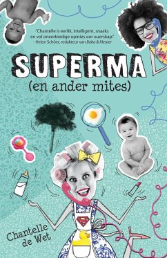 Superma (en ander mites) (eBook, ePUB) - Wet, Chantelle de