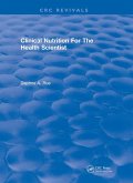 Clinical Nutrition For The Health Scientist (eBook, ePUB)