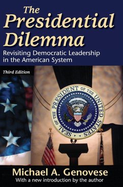 The Presidential Dilemma (eBook, ePUB) - Genovese, Michael A.
