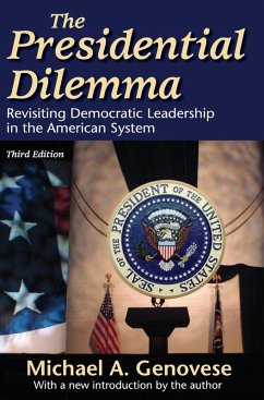 The Presidential Dilemma (eBook, ePUB) - Genovese, Michael