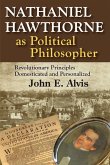 Nathaniel Hawthorne as Political Philosopher (eBook, PDF)
