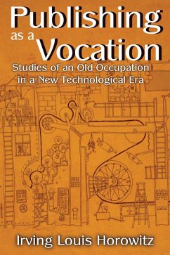 Publishing as a Vocation (eBook, ePUB) - Horowitz, Irving
