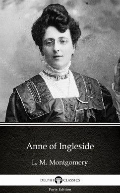 Anne of Ingleside by L. M. Montgomery (Illustrated) (eBook, ePUB) - L. M. Montgomery