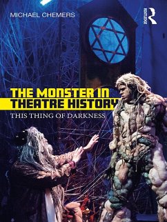 Cover The Monster in Theatre History (eBook, PDF)