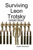 Surviving Leon Trotsky: Untold Story (eBook, ePUB)