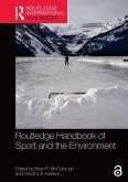 Routledge Handbook of Sport and the Environment (eBook, PDF)