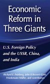 United States Foreign Policy and Economic Reform in Three Giants (eBook, ePUB)