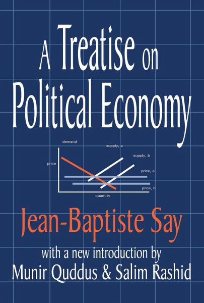 A Treatise on Political Economy (eBook, PDF) A Treatise on Political Economy (eBook, PDF)