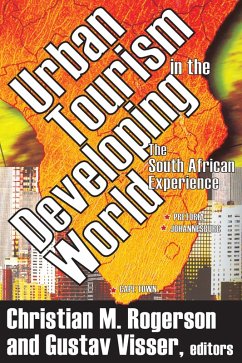 Urban Tourism in the Developing World (eBook, ePUB) - Visser, Gustav