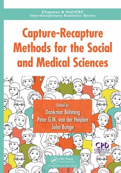 Capture-Recapture Methods for the Social and Medical Sciences (eBook, ePUB)