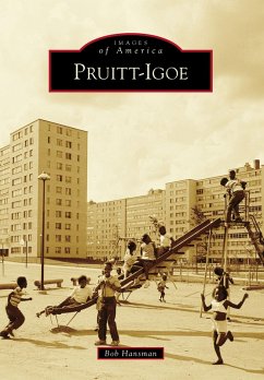 Pruitt-Igoe (eBook, ePUB) - Hansman, Bob