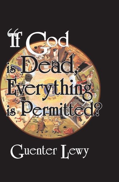 If God is Dead, Everything is Permitted? (eBook, ePUB)