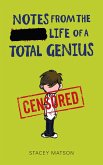Notes from the Life of a Total Genius (eBook, ePUB)