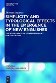 Simplicity and Typological Effects in the Emergence of New Englishes (eBook, ePUB)