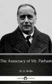 The Autocracy of Mr. Parham by H. G. Wells (Illustrated) (eBook, ePUB)