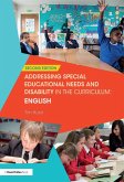 Addressing Special Educational Needs and Disability in the Curriculum: English (eBook, ePUB)