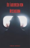 Die Fabelwesen von Mystiktown (eBook, ePUB)