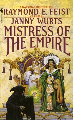 Mistress of the Empire (eBook, ePUB) - Feist, Raymond E.; Wurts, Janny