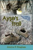 Ayse's Trail (eBook, ePUB)