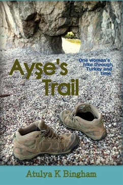 Ayse's Trail (eBook, ePUB) - Bingham, Atulya K