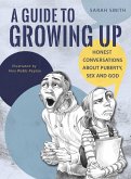 A Guide to Growing Up (eBook, ePUB)