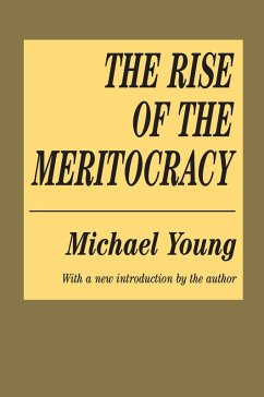 The Rise of the Meritocracy (eBook, PDF) - Young, Michael
