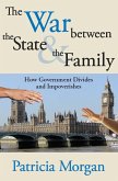 The War Between the State and the Family (eBook, ePUB)