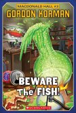 Macdonald Hall #3: Beware the Fish! (eBook, ePUB)