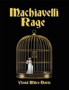 Machiavelli Rage (eBook, ePUB) - Miles-Davis, Ylond