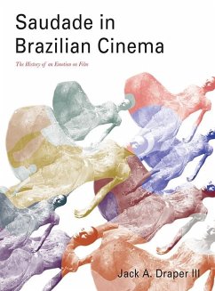 Saudade in Brazilian Cinema (eBook, ePUB) Cover Saudade in Brazilian Cinema (eBook, ePUB)