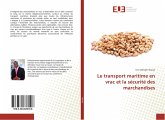 Le transport maritime en vrac et la sécurité des marchandises