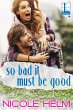 So Bad It Must Be Good (eBook, ePUB) - Bild 1