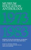 Museum Education Anthology, 1973-1983 (eBook, PDF)